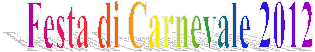 Festa di Carnevale 2012
